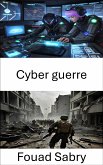 Cyber ​​guerre (eBook, ePUB)