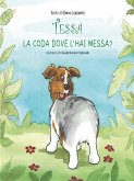 Tessa la coda dove l'hai messa? (eBook, ePUB)