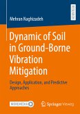 Dynamic of Soil in Ground-Borne Vibration Mitigation (eBook, PDF)
