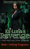 Ex-Luna's Revenge (eBook, ePUB)