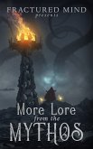More Lore From The Mythos (eBook, ePUB)