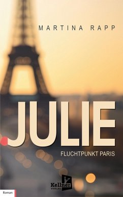 Cover Julie: Fluchtpunkt Paris (eBook, ePUB)
