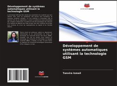 Développement de systèmes automatiques utilisant la technologie GSM - Ismail, Tanvira