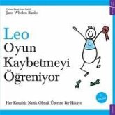 Leo Oyun Kaybetmeyi Ögreniyor