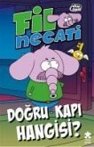 Kral Sakir Fil Necati 2 - Dogru Kapi Hangisi