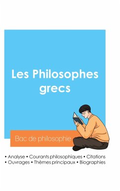 Réussir son Bac de philosophie 2024 : Analyse des philosophes grecs - Bac de philosophie