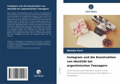 Instagram und die Konstruktion von Identität bei argentinischen Teenagern - Ferri, Natalia