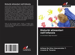 Disturbi alimentari nell'infanzia - Da Silva Vasconcelos T., Arilane;B. Tavares, Livania