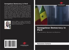 Senegalese Democracy in Peril - CAMARA, Kaoussou