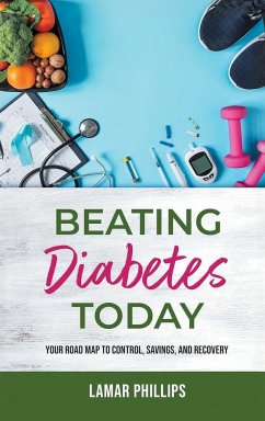 Beating Diabetes Today - Phillips, Lamar