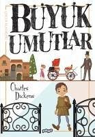 Büyük Umutlar - Dickens, Charles