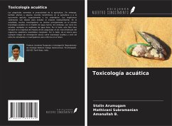 Toxicología acuática - Arumugam, Stalin; Subramanian, Mathivani; B., Amanullah