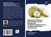 Kremowoe qbloko -fitohimicheskie weschestwa, antibakterial'naq i antioxidantnaq aktiwnost'