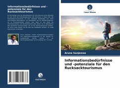 Informationsbedürfnisse und -potenziale für den Rucksacktourismus - Sanjeewa, Aruna