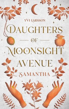 Daughters of Moonsight Avenue - Samantha - Larsson, Yvi