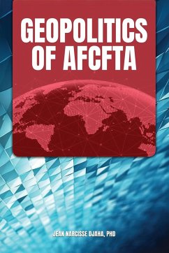 Geopolitics of AfCFTA - Narcisse, Jean Djaha