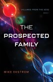 The Prospected Family