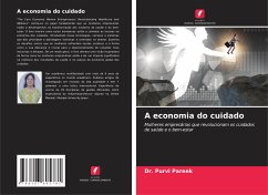 A economia do cuidado - Pareek, Dr. Purvi