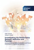 Investigating the Relationship Between Addiction and Parental