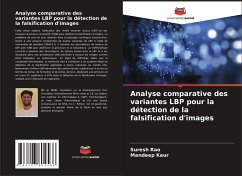 Analyse comparative des variantes LBP pour la détection de la falsification d'images - Rao, Suresh;Kaur, Mandeep