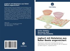 Joghurt mit Betalaine aus Roter Beete angereichert - DJABALI, Saliha;HAIF, Narimane;CHELAGHEMA, Zineb