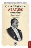 Cocuk Yüreklerde Atatürk Cumhuriyet