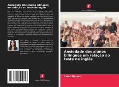 Ansiedade dos alunos bilingues em relação ao teste de inglês - Ramos, Selen