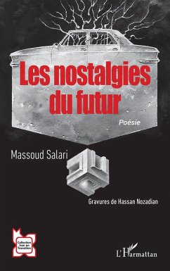 Les nostalgies du futur - Salari, Massoud