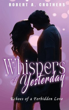 Whispers of Yesterday - Crothers, Robert A.