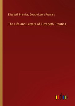 The Life and Letters of Elizabeth Prentiss