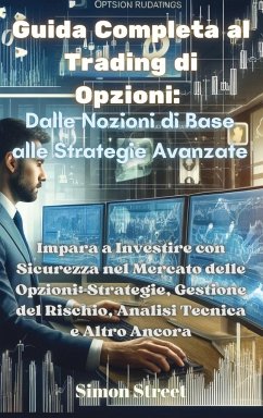 Guida Completa al Trading di Opzioni - Street, Simon