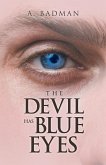 The Devil Has Blue Eyes