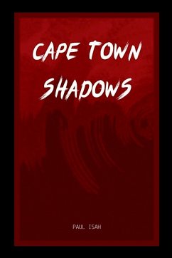 Cape Town Shadows - Isah, Paul