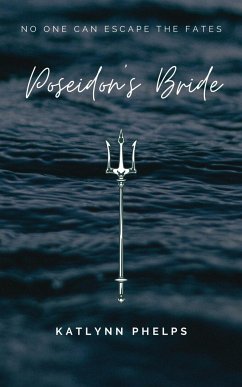 Poseidon's Bride - Phelps, Katlynn