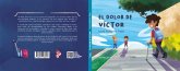 EL DOLOR DE VÍCTOR