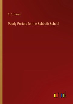 Pearly Portals for the Sabbath School
