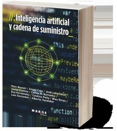 Inteligencia artificial y cadena de suministro - Pérez Gómez, Luis Socconini; Busom Rodríguez, Marc; Caja Corral, Ángel