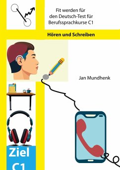 Fit werden für den Deutsch-Test für Berufssprachkurse C1 - Mundhenk, Jan