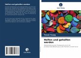 Helfen und geholfen werden