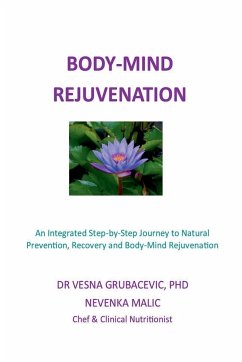 Body-Mind Rejuvenation - Grubacevic, Vesna; Malic, Nevenka