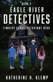 Eagle River Detectives, Book 2