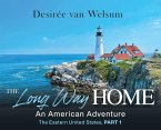 The Long Way Home - An American Adventure