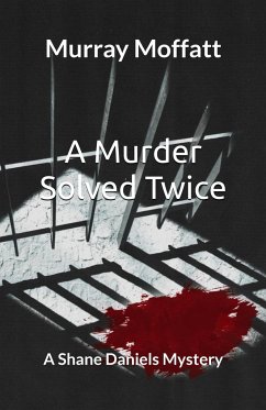 A Murder Solved Twice - Moffatt, Murray