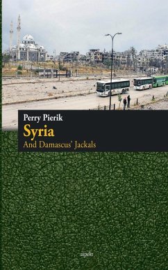 Syria and Damascus' jackals - Pierik, Perry