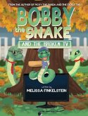 Bobby the Snake and the Broken TV
