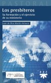 Los presbíteros Los presbíteros