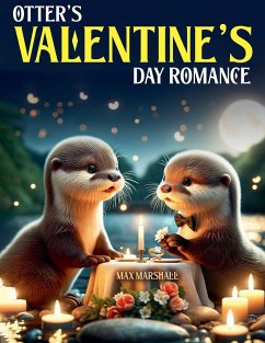 Otter's Valentine's Day Romance - Marshall, Max