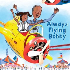 Always Flying Bobby - Boyll, C S