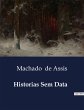 Historias Sem Data - Bild 1