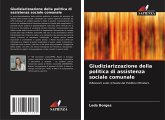 Giudiziarizzazione della politica di assistenza sociale comunale